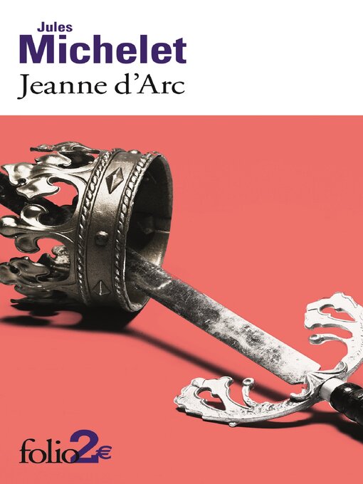 Title details for Jeanne d'Arc by Jules Michelet - Available